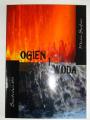 Woda i Ogie - 2011 drugi tomik wierszy M.Szafran